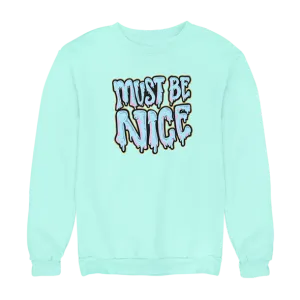 Drippin MBN Crewneck
