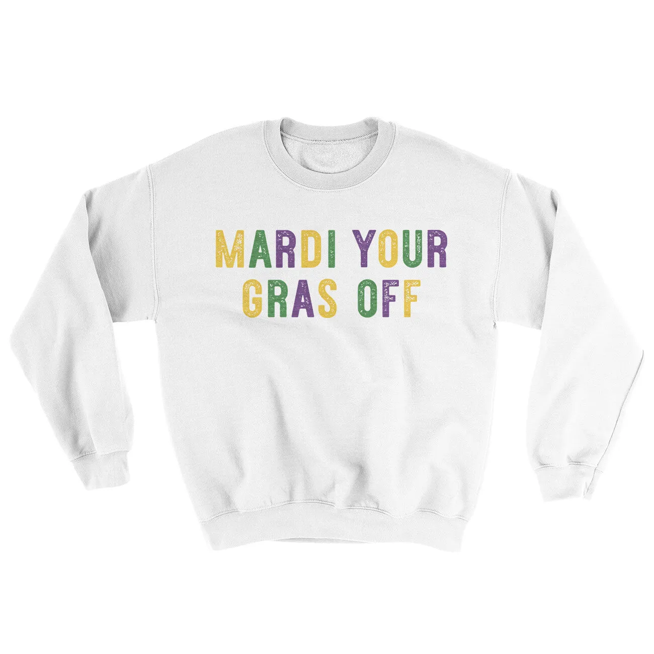 Mardi Your Gras Off Ugly Sweater