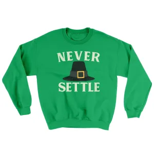 Never Settle Ugly Sweater