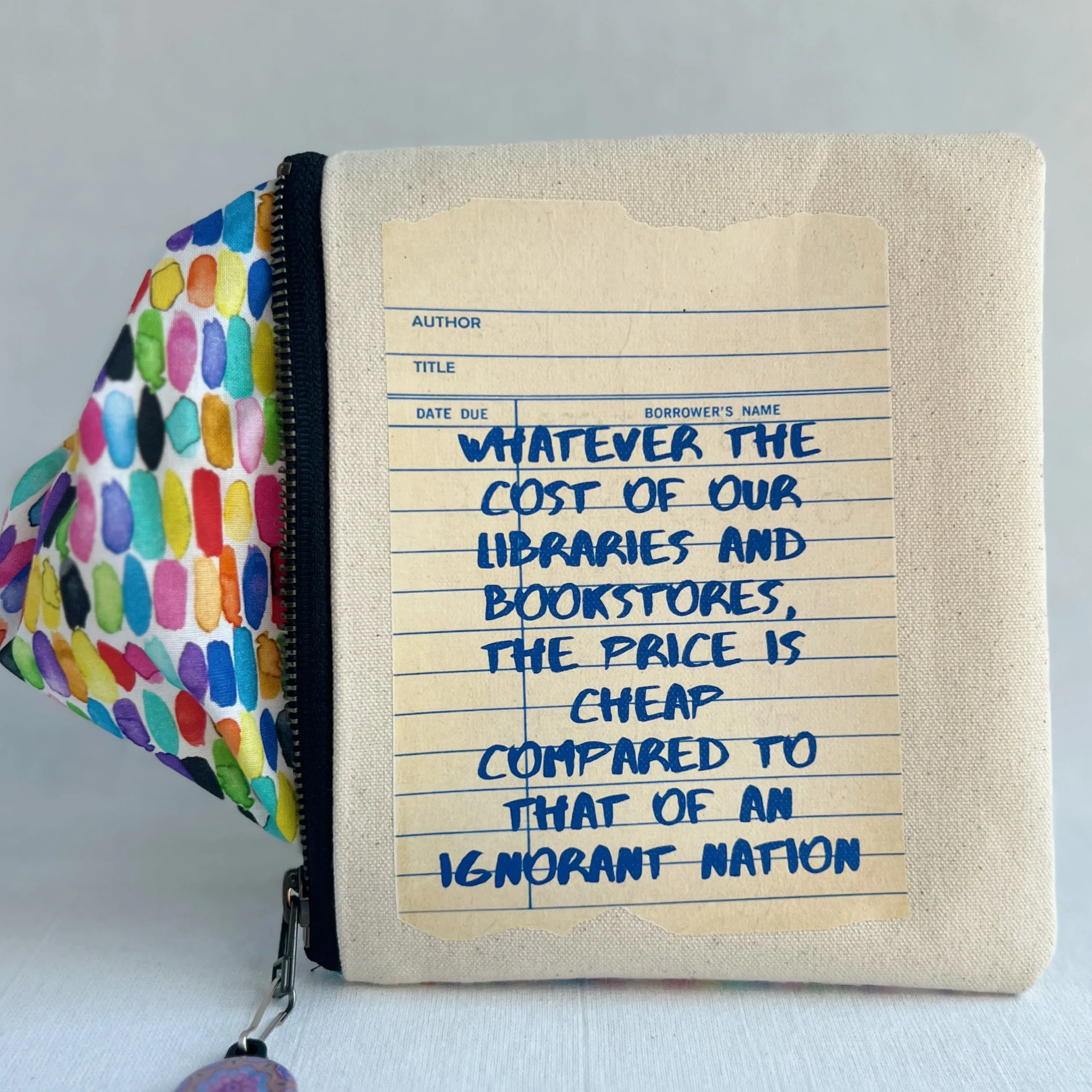Padded Zip Bag - The cost of libraries is priceless
