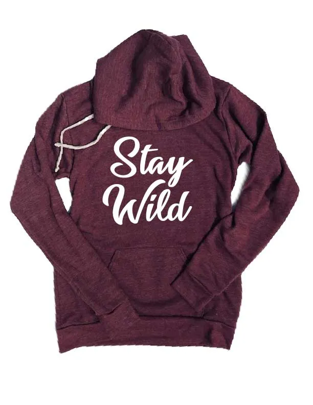 Stay Wild Hoodie |  Unisex Triblend Hoodie