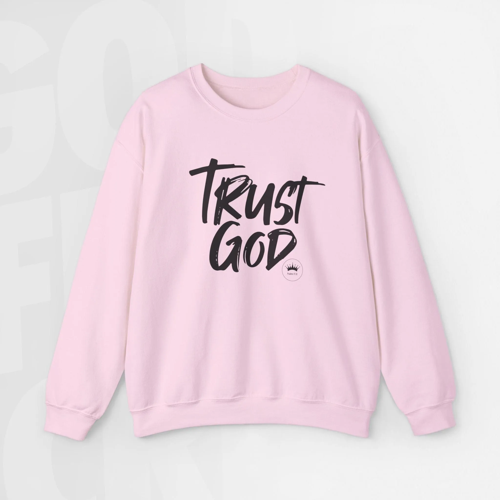 Trust God - Unisex Crewneck Sweatshirt