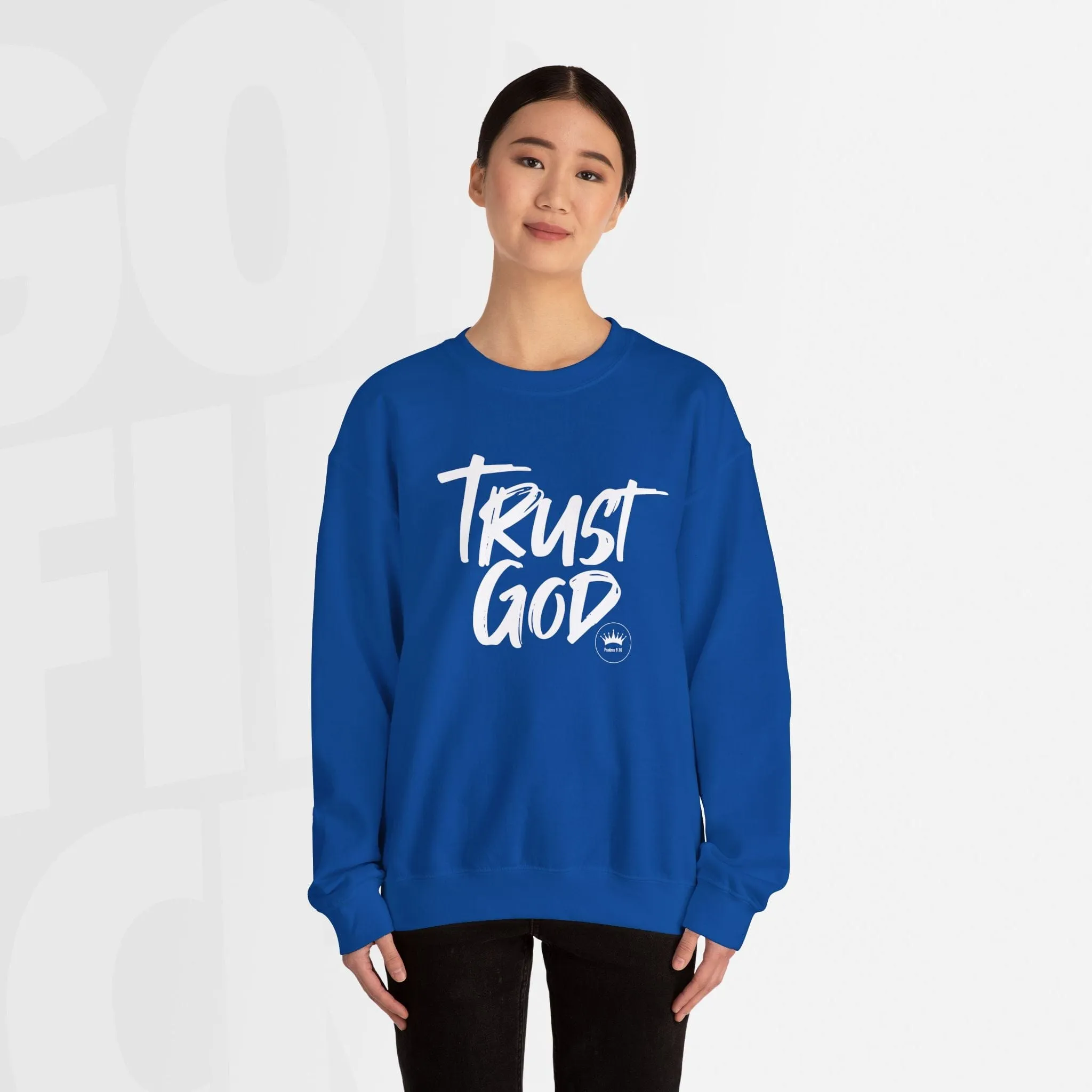 Trust God - Unisex Crewneck Sweatshirt