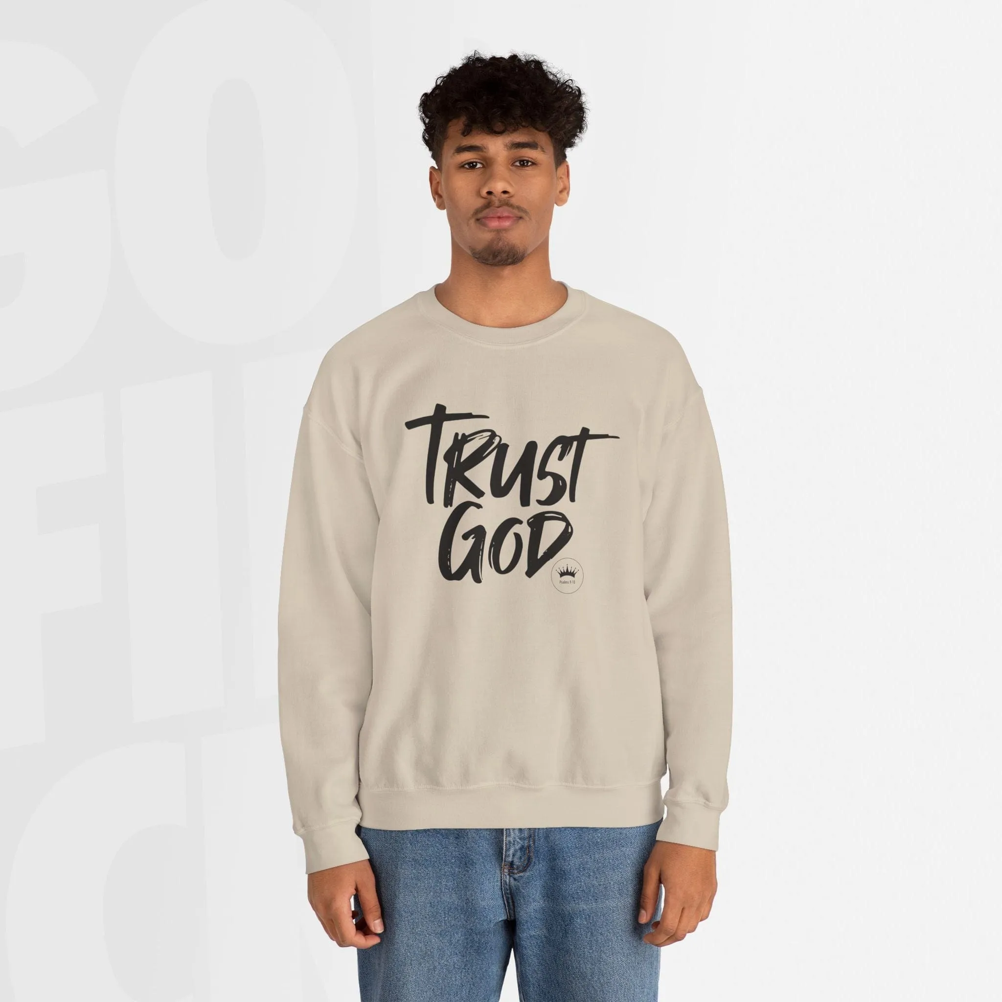 Trust God - Unisex Crewneck Sweatshirt