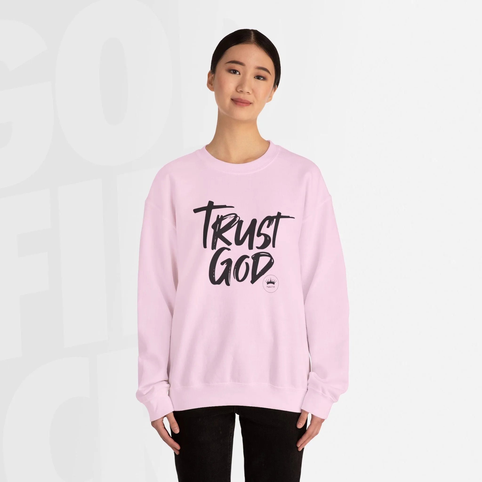 Trust God - Unisex Crewneck Sweatshirt